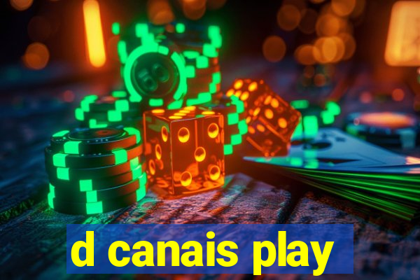 d canais play